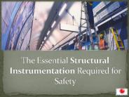 The Essential Structural Instrumentation Required for Safety