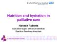 Nutrition and hydration in palliative care PowerPoint PPT Presentation