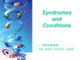 Syndromes and Conditions PowerPoint PPT Presentation