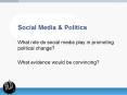 What role do social media play in promoting political change? PowerPoint PPT Presentation
