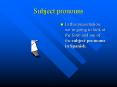 Subject pronouns PowerPoint PPT Presentation