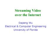 Streaming Video over the Internet