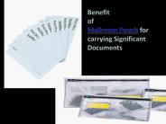 Benefit of Mailroom Pouch for carrying Significant Documents