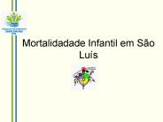 Mortalidadade Infantil em S