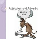 Adjectives and Adverbs