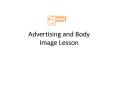 Advertising and Body Image Lesson PowerPoint PPT Presentation