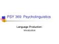 PSY 369: Psycholinguistics PowerPoint PPT Presentation
