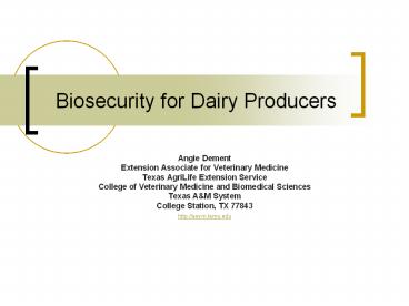 Biosecurity for Dairy Producers