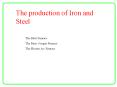 The production of Iron and Steel PowerPoint PPT Presentation