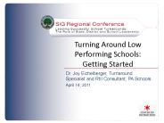 Turning Around Low Performing Schools: Getting Started