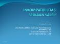 INKOMPATIBILITAS SEDIAAN SALEP PowerPoint PPT Presentation