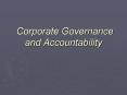 Corporate Governance and Accountability PowerPoint PPT Presentation