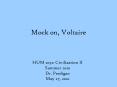 Mock on, Voltaire PowerPoint PPT Presentation