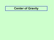 Center of Gravity