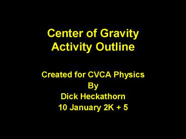 Center of Gravity Activity Outline