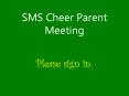 SMS Cheer Parent Meeting PowerPoint PPT Presentation