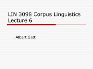 LIN 3098 Corpus Linguistics Lecture 6