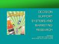 Decision Support Systems and Marketing Research PowerPoint PPT Presentation