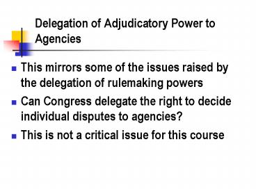 Delegation of Adjudicatory Power to Agencies