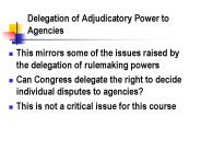 Delegation of Adjudicatory Power to Agencies