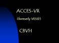 ACCES-VR PowerPoint PPT Presentation