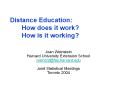 Distance Education: How does it work? How is it working? PowerPoint PPT Presentation