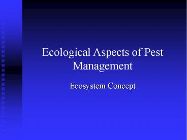 Ecological Aspects of Pest Management
