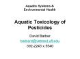 Aquatic Toxicology of Pesticides PowerPoint PPT Presentation