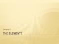 The Elements PowerPoint PPT Presentation