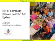 RTI for Elementary Schools: Cohorts 1