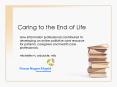 Caring to the End of Life PowerPoint PPT Presentation