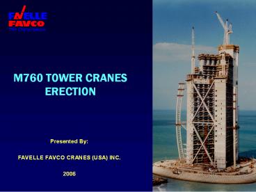 M760 TOWER CRANES ERECTION