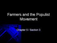 Farmers and the Populist Movement