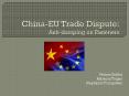 China-EU Trade Dispute: Anti-dumping on Fasteners PowerPoint PPT Presentation