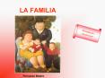 LA FAMILIA PowerPoint PPT Presentation