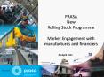 PRASA New Rolling Stock Programme  Market Engagement with manufactures and financiers PowerPoint PPT Presentation