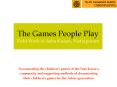 The Games People Play Field Work in Asha Kulam, Vizhupuram PowerPoint PPT Presentation