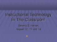 Instructional Technology In The Classroom