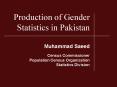 Production of Gender Statistics in Pakistan PowerPoint PPT Presentation