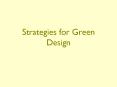 Strategies for Green Design PowerPoint PPT Presentation