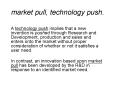 market pull, technology push. PowerPoint PPT Presentation