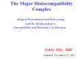 The Major Histocompatibility Complex PowerPoint PPT Presentation