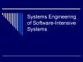 Systems Engineering of Software-Intensive Systems PowerPoint PPT Presentation