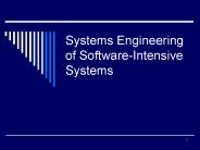 Systems Engineering of Software-Intensive Systems