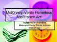 McKinney-Vento Homeless Assistance Act PowerPoint PPT Presentation
