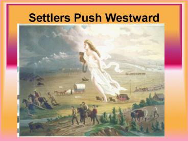 Settlers Push Westward