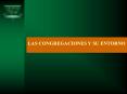 LAS CONGREGACIONES Y SU ENTORNO PowerPoint PPT Presentation