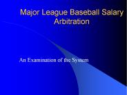 Major League Baseball Salary Arbitration