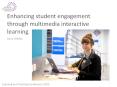 Enhancing student engagement through multimedia interactive learning PowerPoint PPT Presentation