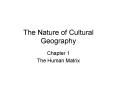 The Nature of Cultural Geography PowerPoint PPT Presentation
